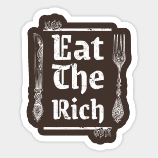 Leftist  Eat The Rich Funny Sticker